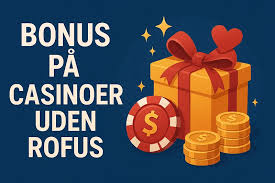 Nye Casino Uden Rofus En Ny Æra for Online Spil